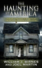 Image for The haunting of America: from the Salem witch trials to Harry Houdini