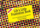 Image for More Life&#39;s Little Frustration Book: A Parody