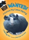 Image for WANTED! A Guinea Pig Called Henry