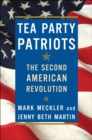 Image for Tea Party Patriots: The Second American Revolution