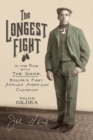 Image for Longest Fight: In the Ring with Joe Gans, Boxing&#39;s First African American Champion