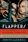 Image for Flappers: Six Women of a Dangerous Generation