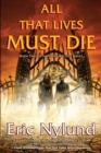 Image for All That Lives Must Die: Book Two of the Mortal Coils Series