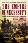 Image for Empire of Necessity: Slavery, Freedom, and Deception in the New World
