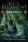 Image for Blood and bone: a novel of the Malazan Empire