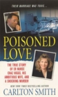 Image for Poisoned love: the true story of ER nurse Chaz Higgs, his ambitious wife, and a shocking murder