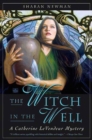 Image for Witch in the Well: A Catherine LeVendeur Mystery