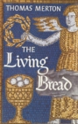 Image for The Living Bread.