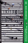 Image for Walkable city: how downtown can save America, one step at a time