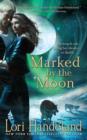 Image for Marked By The Moon