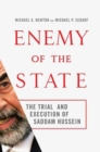 Image for Enemy of the State: The Trial and Execution of Saddam Hussein