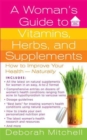Image for Woman&#39;s Guide to Vitamins, Herbs, and Supplements