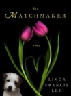 Image for Matchmaker: A HereosandHeartbreakers.com Original