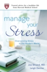 Image for Manage Your Stress: Overcoming Stress in the Modern World