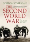 Image for The Second World War: a military history