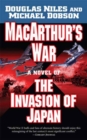 Image for MacArthur&#39;s War: A Novel of the Invasion of Japan