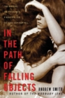 Image for In the Path of Falling Objects
