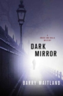 Image for Dark mirror: a Brock and Kolla mystery