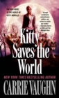 Image for Kitty Saves the World: A Kitty Norville Novel
