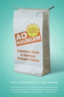 Image for Ad Nauseam: A Survivor&#39;s Guide to American Consumer Culture