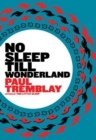 Image for No sleep till wonderland: a novel
