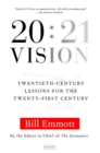 Image for 20/21 vision: twentieth-century lessons for the twenty-first century