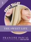 Image for Sweet Life #1: An E-Serial