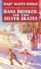 Image for Hans Brinker or the silver skates