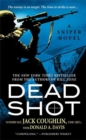 Image for Dead Shot : A Sniper Novel