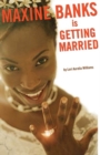 Image for Maxine Banks is Getting Married