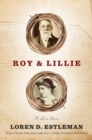 Image for Roy &amp; Lillie: A Love Story
