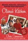 Image for Clara&#39;s Kitchen: Wisdom, Memories, and Recipes from the Great Depression