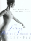 Image for Joffrey Ballet School&#39;s Book of Ballet-Fit