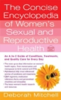 Image for A concise encyclopedia of women&#39;s sexual and reproductive health