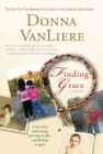 Image for Finding Grace: A True Story About Losing Your Way In Life...And Finding It Again
