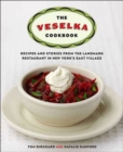 Image for Veselka Cookbook: Recipes and Stories from the Landmark Restaurant in New York&#39;s East Village