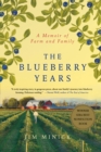 Image for Blueberry Years: A Memoir of Farm and Family