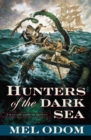 Image for Hunters of the dark sea