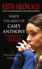 Image for Inside the mind of Casey Anthony: a psychological portrait