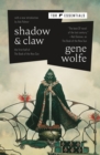 Image for Shadow &amp; Claw: The First Half of &#39;The Book of the New Sun&#39;