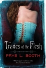 Image for Trades of the Flesh