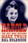 Image for Harold: the boy who became Mark Twain