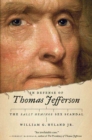 Image for In Defense of Thomas Jefferson: The Sally Hemings Sex Scandal