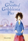 Image for The ghosts of Gribblesea Pier
