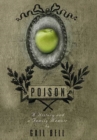 Image for Poison: A History and a Family Memoir