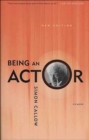 Image for Being an Actor, Revised and Expanded Edition