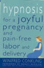 Image for Hypnosis for a Joyful Pregnancy and Pain-Free Labor and Delivery