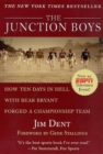 Image for Junction Boys: How 10 Days in Hell with Bear Bryant Forged a Champion Team