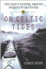 Image for On Celtic Tides: One Man&#39;s Journey Around Ireland By Sea Kayak