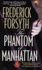 Image for Phantom of Manhattan: The Stunning Continuation of the Timeless Classic The Phantom of the Opera